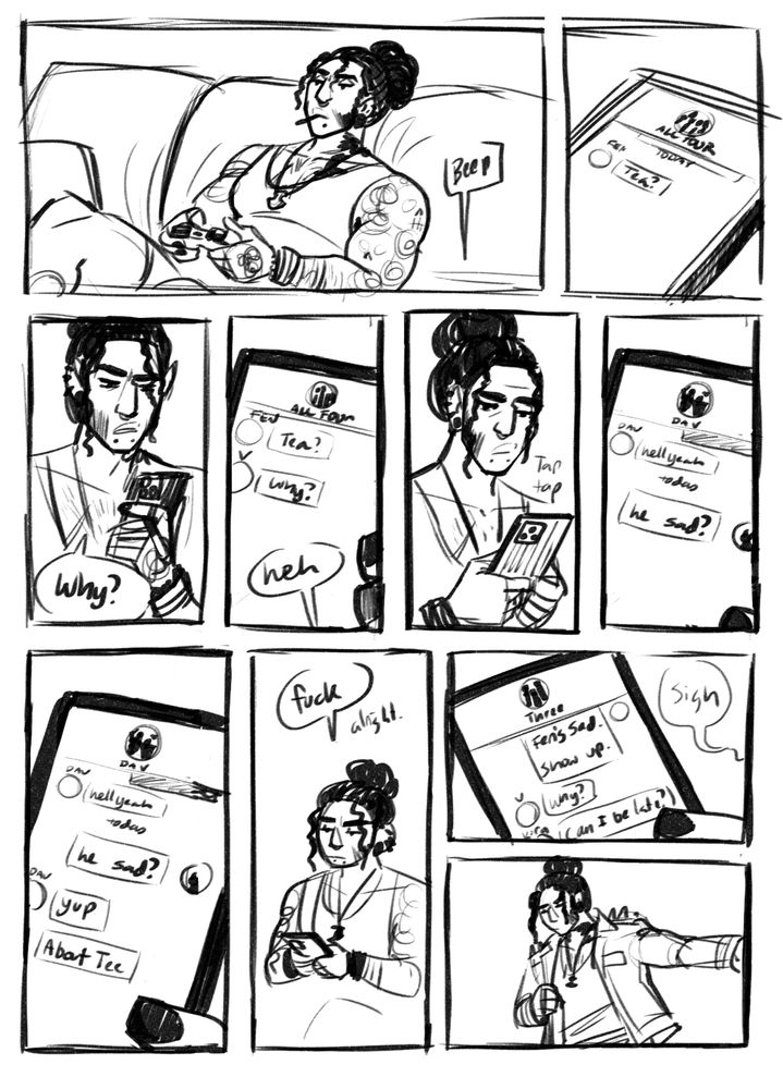 B/W Comic page. Panel 1: Saltir Allegarde sits on the couch in a tank top and his boxers playing a video game. His hair is up in a big bun and he smokes a cigarette. There's an off panel beep beside him. Panel 2: Shot of a cellphone. It's a group chat called 'All Four' with a new text message from someone labeled Fen that reads 'Tea?'. Panel 3: Saltir holds up his phone as he reads his screen. He wrinkles his brow and asks out loud, "Why?". Panel 4: Shot of the group chat. A new text has popped in from someone labeled V that says 'Why?' as Saltir chuckles--this is his twin and were accidentally in sync. Panel 5: Saltir is a little bit more focused as he types something into his phone. Panel 6: Shot of Saltir's phone showing he's talking to someone labeled Dav. We can see a previous conversation where Saltir sent an image and Davin responded 'Hell yeah.' Saltir has send a new text that asks 'he sad?'. Panel 7: Similar panel of the phone. Davin has responded. 'Yup. About Tee.' Panel 8: Saltir sits up with a pout. He says. "Fuck. Alright." Panel 9: Shot of the phone. It is now a group chat called 'Three' as Saltir has texted 'Fen's sad. Show up.' There is a response from V saying 'why?' again followed by another text from someone labeled Kira saying 'Can I be late?'. Saltir sighs off panel. Panel 10: Saltir is pulling on his jacket. 