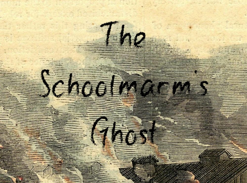 Miskatonic Monday #275: The Schoolmarm’s Ghost