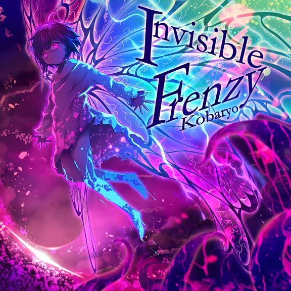 "Invisible Frenzy" composed by Kobaryo