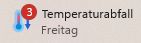 Screenshot aus Windows, gezeigt wird ein Termometer und daneben steht "Temperaturabfall, Freitag"