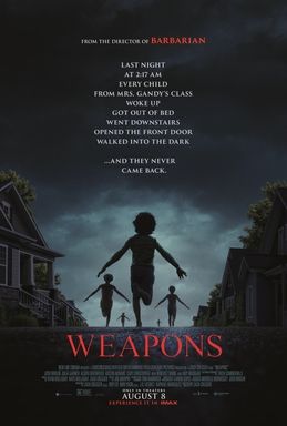 Theatrical release poster for Weapons (2025) directed by Zach Cregger