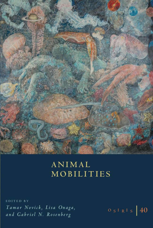 Cover of OSIRIS, volume 40. The title reads "Animal Mobilities" in yellow letters on a blue background. Above there is a colorful illustration showing animals and planets on the seabed.