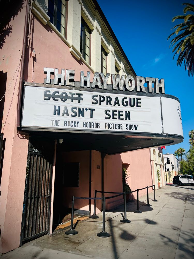 The marquee at Dynasty Typewriter. “Sprague Hasn’t Seen The Rocky Horror Picture Show”