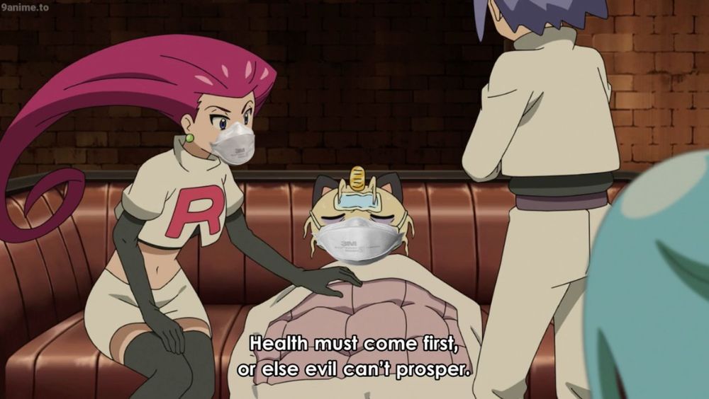 The Rocket Team tending to Meowth who's sick below a blanket, they have N95 masks on as the subtitles say
"Health must come first or else evil can't prosper"