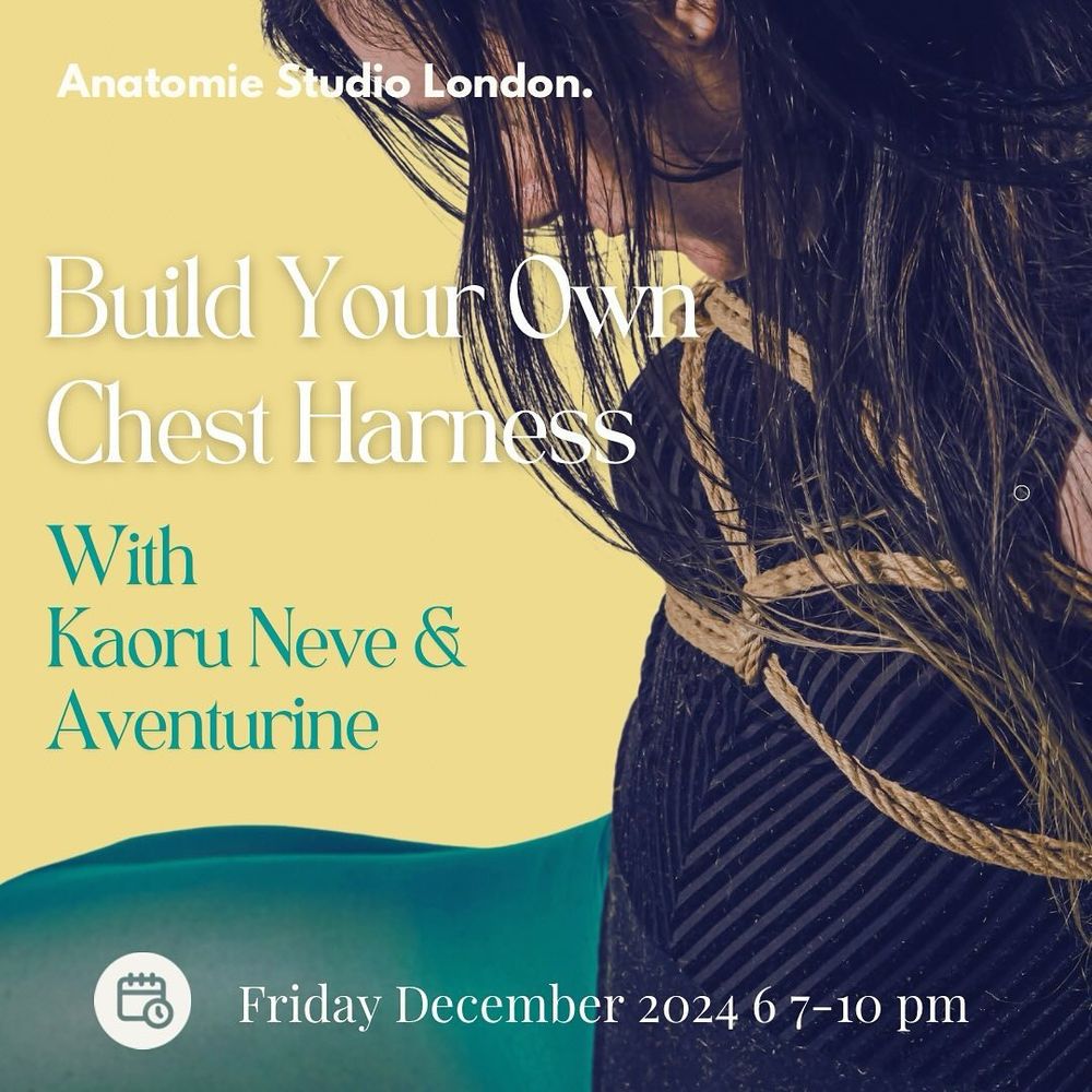 The image is the poster for the class "Build your own chest harness", listing the two teachers (Kaoru Neve and Aventurine), the date (Dec 6th) and showing in the background to the right Kaoru Neve tied with a strawberry harness, in black velvet body and blue tights.