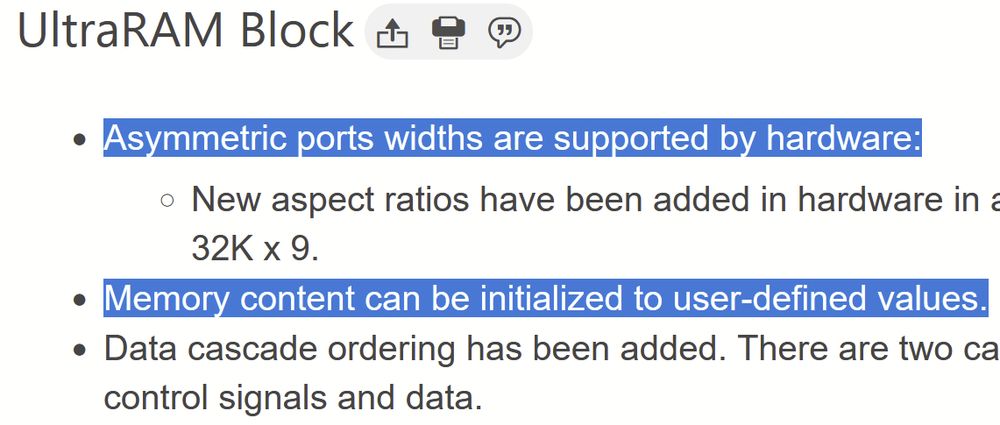 Excerpt from
which reads

"Differences from Previous Generations

UltraRAM Block

    Asymmetric ports widths are supported by hardware:
        New aspect ratios have been added in hardware in addition to 4K x 72 (with ECC): 8K x 36, 16K x 18, and 32K x 9.
    Memory content can be initialized to user-defined values.
    Data cascade ordering has been added. There are two cascade order attributes to allow for separate control of control signals and data."