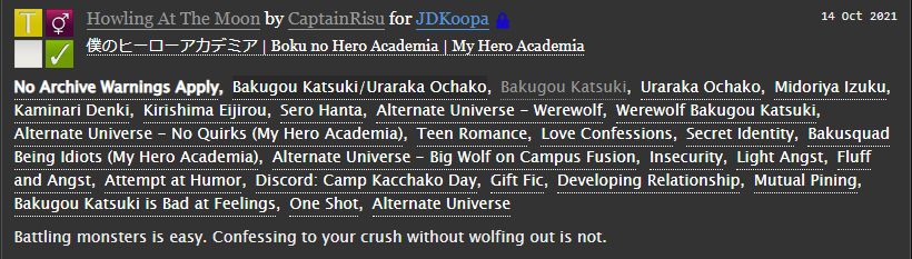 Title: Howling At The Moon

Genre: Humour/Fluff

Pairing: Kacchako

Rating: T

Word Count: 3,636

Summary: Battling monsters is easy. Confessing to your crush without wolfing out is not.