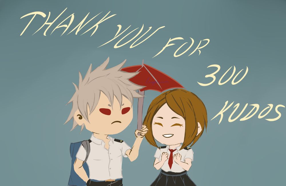 digital art of stylized chibi versions of Bakugou Katsuki holding a red umbrella over Uraraka Ochako from My Hero Academia in front of a blueish flat background. Above their head is written with capital letters the text "Thank you for 300 kudos"