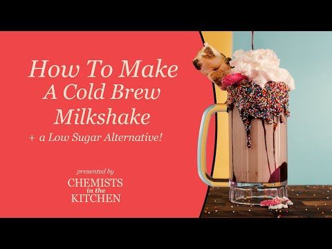 Milkshake Recipe | Chemists in the Kitchen