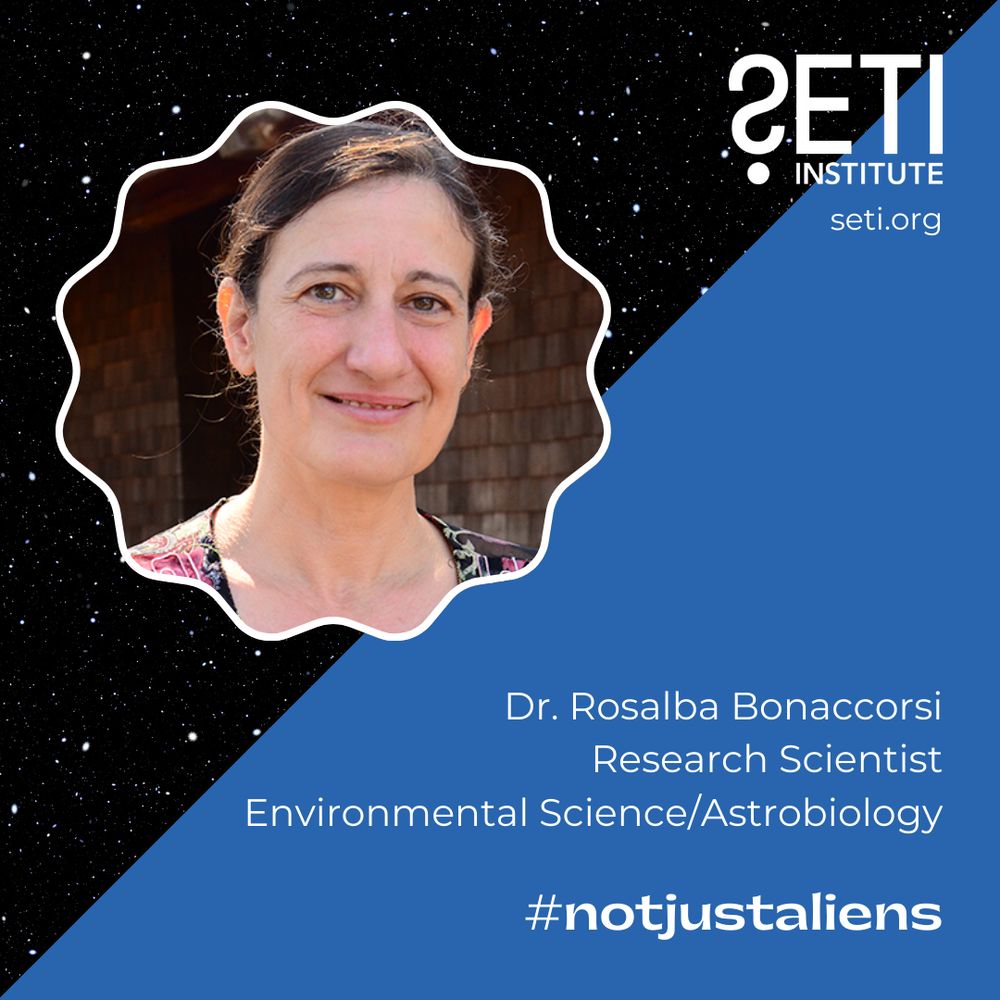 SETI Institute logo. Text: Dr. Rosalba Bonaccorst, Research Scientist, Environmental Science/Astrobiology, #notjustaliens. Inset: Photo of Dr. Bonaccorsi.