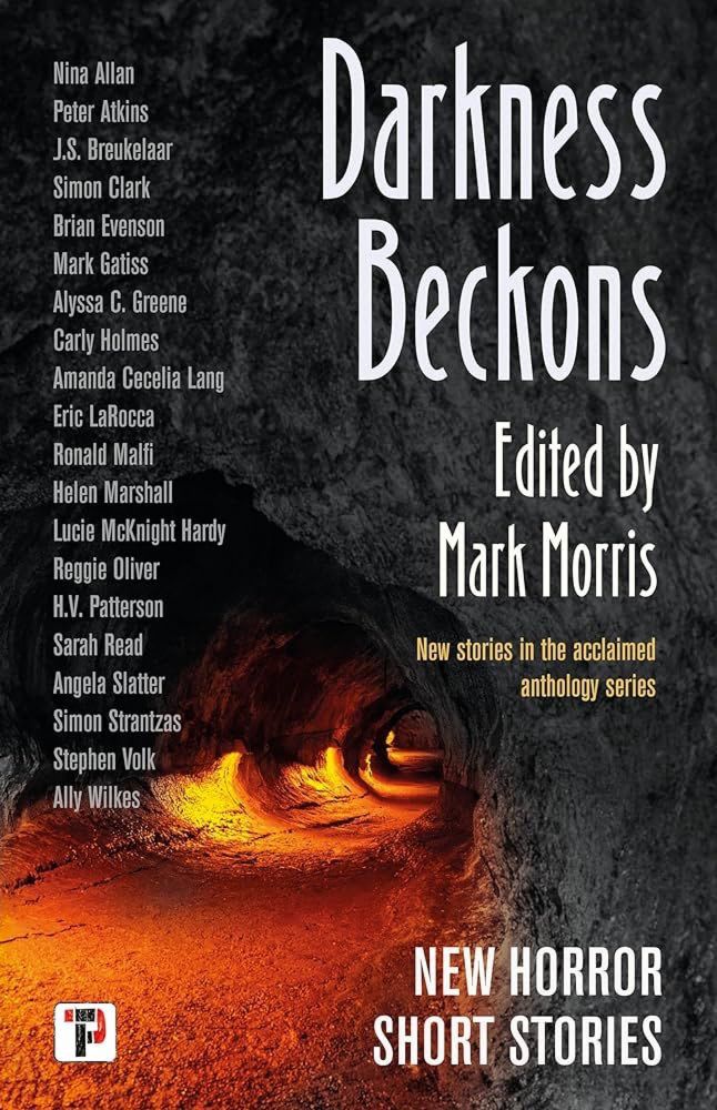 Darkness Beckons edited by Mark Morris — Runalong  The Shelves