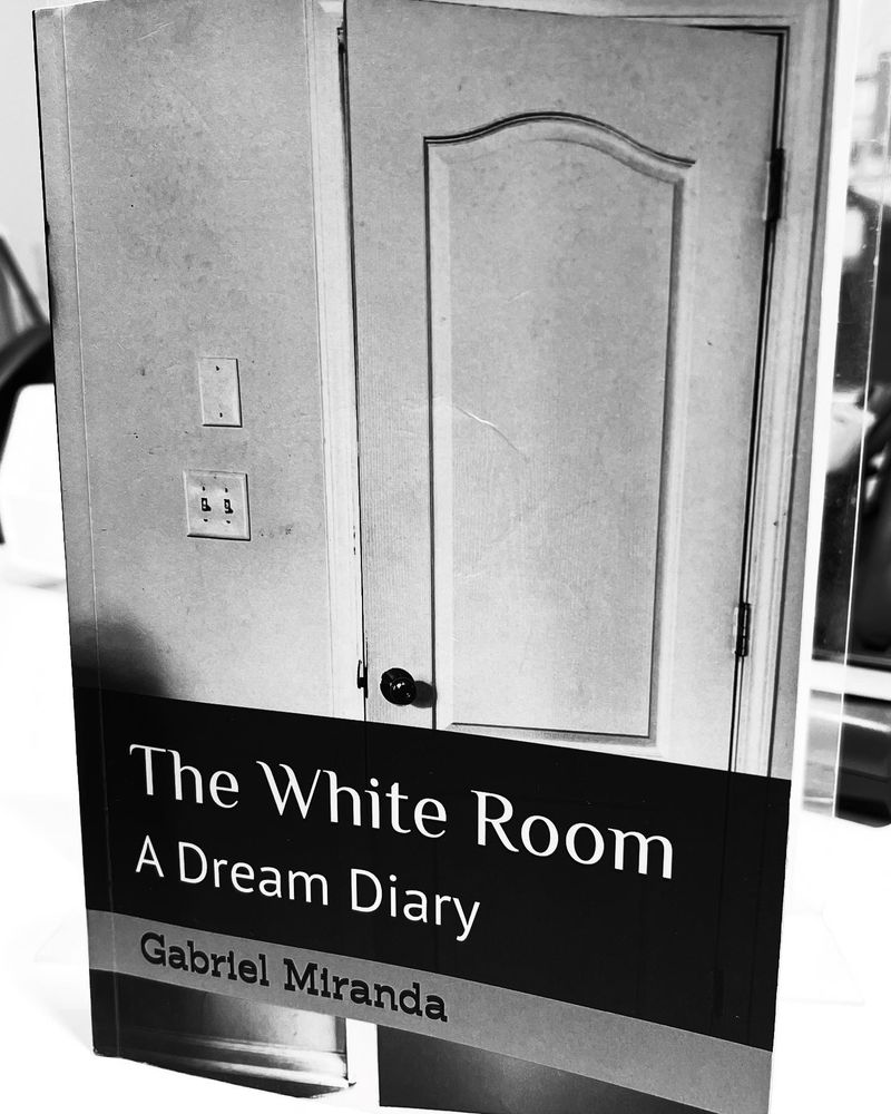 A book titled: The White Room: A Dream Diary by Gabriel Miranda