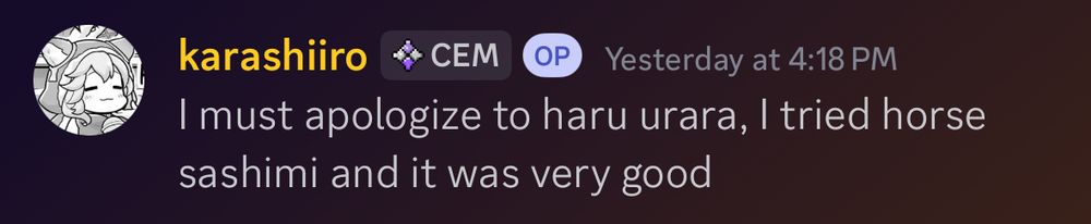 Discord screenshot: I must apologize to haru urara, I tried horse sashimi and it was very good