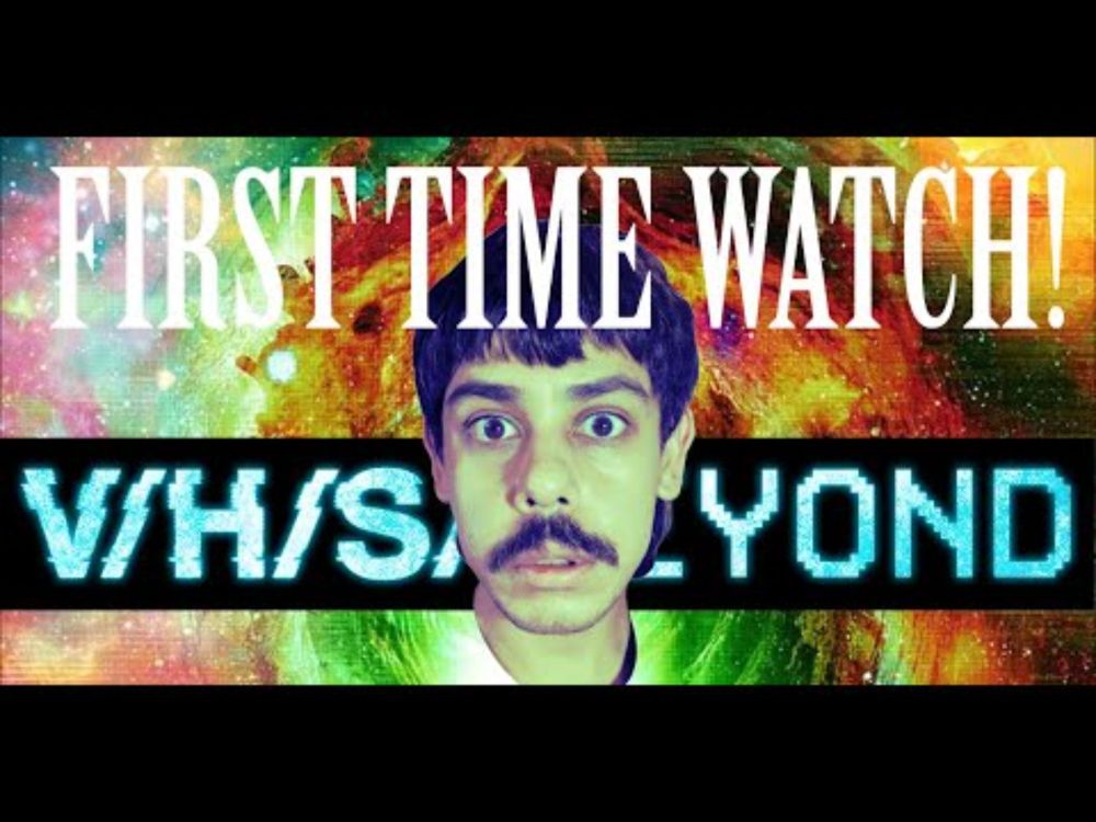 VHS: Beyond FIRST TIME WATCH. This movie was FREAKY!