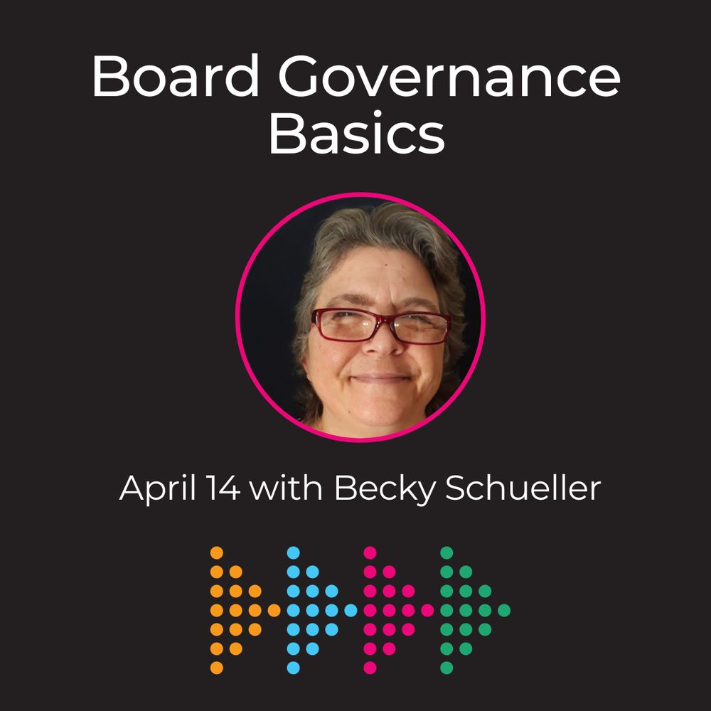Title: Board Governance Basics. Headshot of Becky on black background and The Digital Nonprofit's four color arrows, pointing to the right.