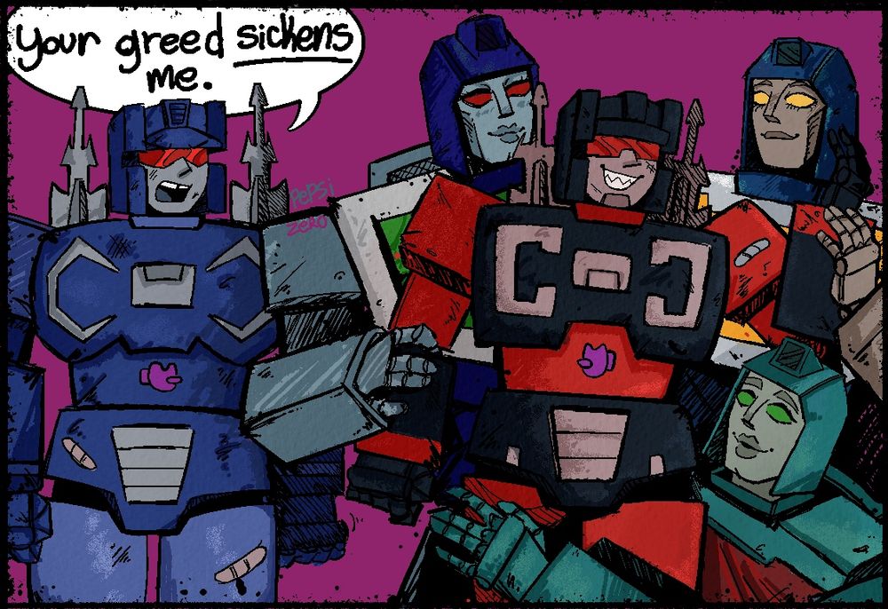 Rumble (blue on the left) is behind and looking over at Frenzy (red on the right) 
“Your greed sickens me”

Frenzy is surrounded by Reflektor (purple, red eyes, green chest)
Spyglass (blue, yellow eyes, yellow chest on the opposite side)
And Spectro (teal, green eyes, red chest