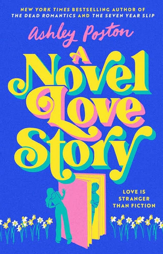 Cover for Ashley Poston’s “A Novel Love Story”