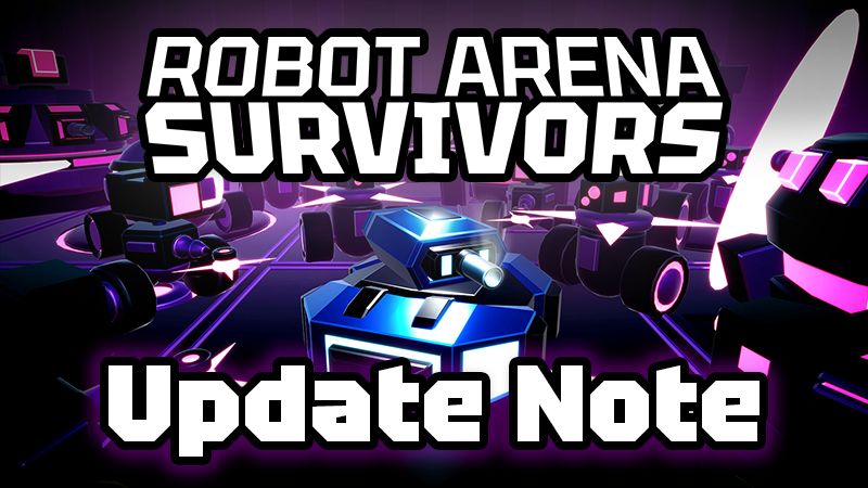 Robot Arena Survivors - 0.24.1 Patch - Steam News