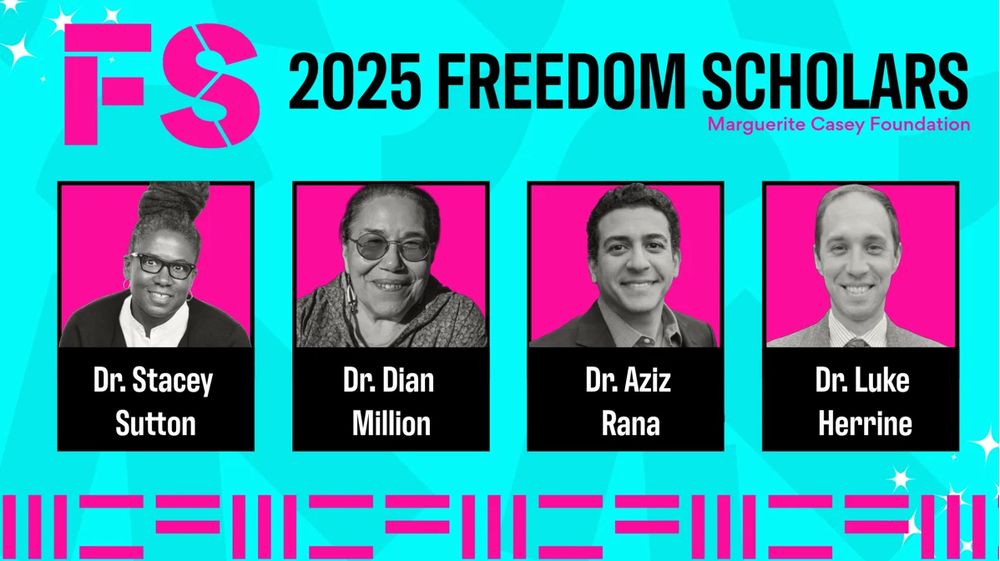 A picture of the 2025 class of Freedom Scholars, named by the Marguerite Casey Foundation: Stacey Sutton, Dian Millon, Aziz Rana, and Luke Herrine