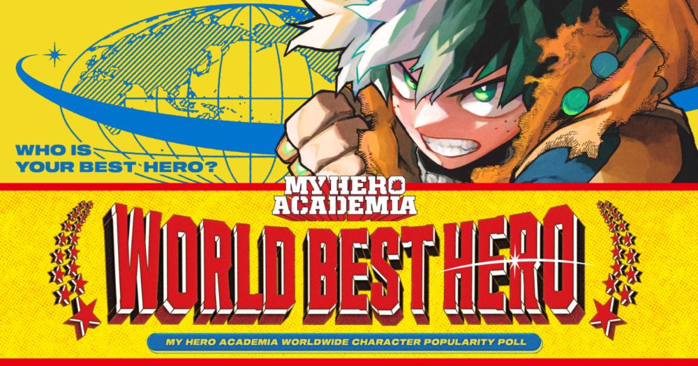 『My Hero Academia』|  Worldwide Character Popularity Poll『WORLD BEST HERO』