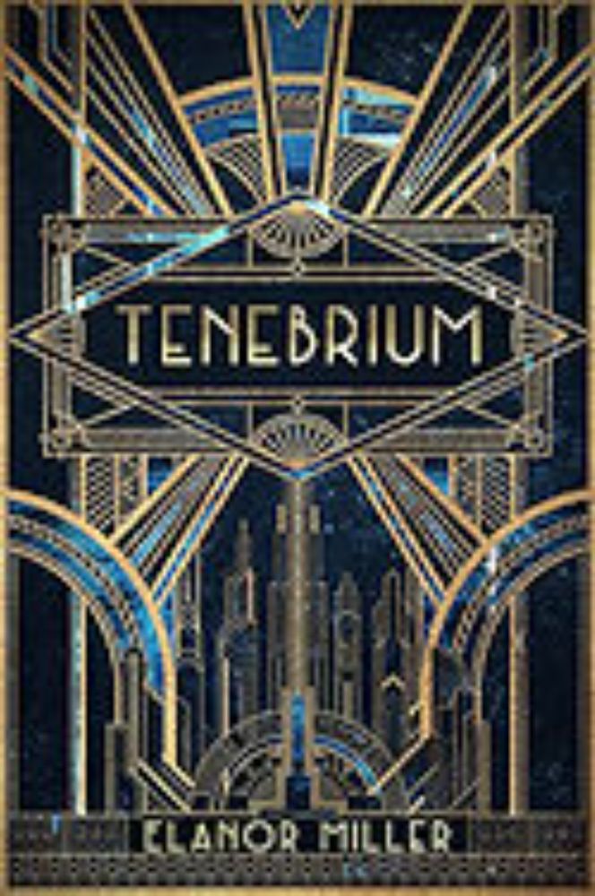 Flappers and False Gods Book 1 – Tenebrium by Elanor Miller