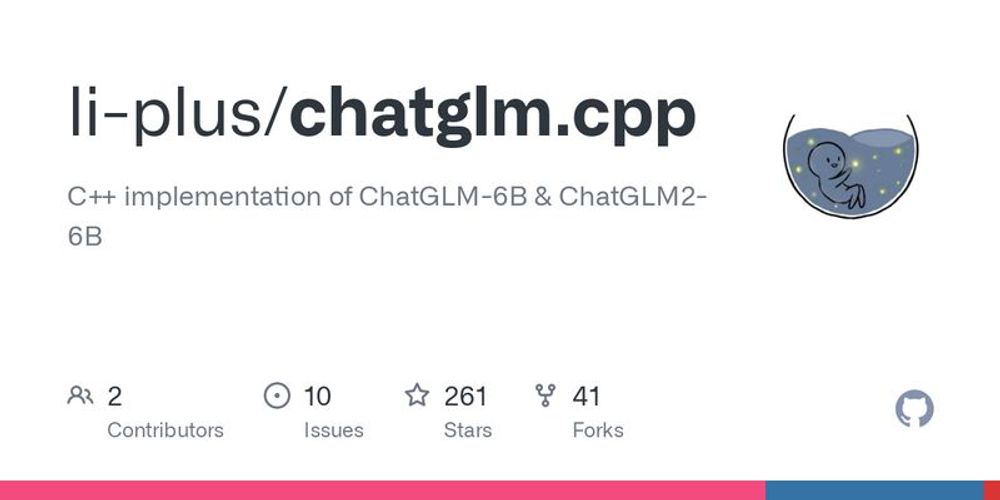 GitHub - li-plus/chatglm.cpp: C++ implementation of ChatGLM-6B & ChatGLM2-6B