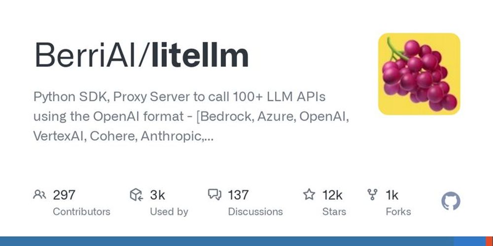 GitHub - BerriAI/litellm: Python SDK, Proxy Server to call 100+ LLM APIs using the OpenAI format - [Bedrock, Azure, OpenAI, VertexAI, Cohere, Anthropic, Sagemaker, HuggingFace, Replicate, Groq]