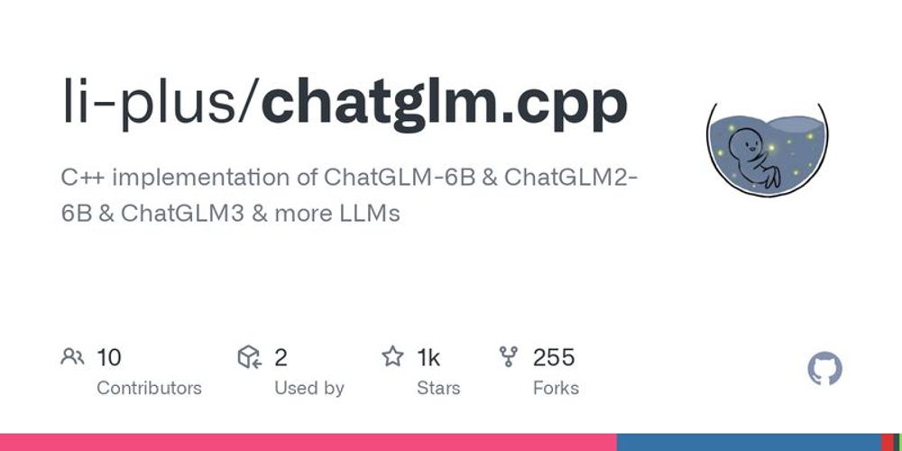 GitHub - li-plus/chatglm.cpp: C++ implementation of ChatGLM-6B & ChatGLM2-6B & ChatGLM3 & more LLMs