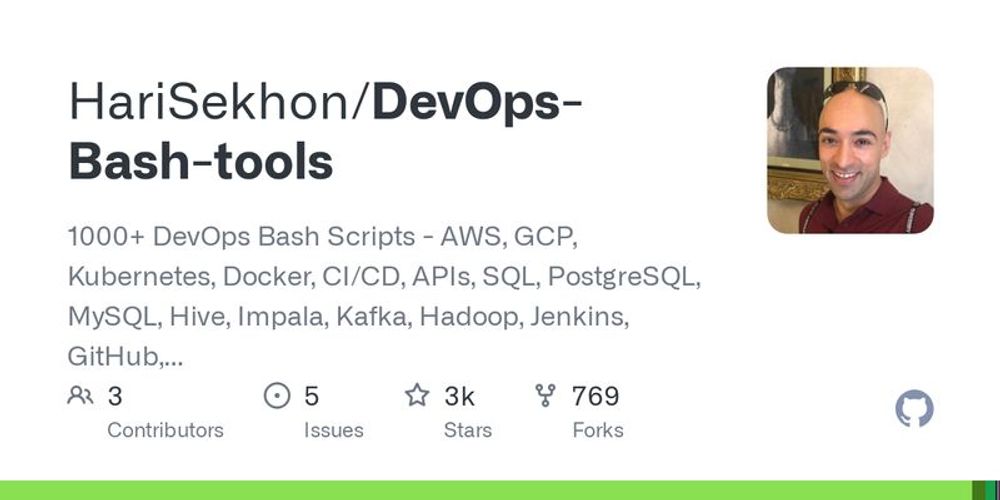 GitHub - HariSekhon/DevOps-Bash-tools: 1000+ DevOps Bash Scripts - AWS, GCP, Kubernetes, Docker, CI/CD, APIs, SQL, PostgreSQL, MySQL, Hive, Impala, Kafka, Hadoop, Jenkins, GitHub, GitLab, BitBucket, Azure DevOps, TeamCity, Spotify, MP3, LDAP, Code/Build Linting, pkg mgmt for Linux, Mac, Python, Perl, Ruby, NodeJS, Golang, Advanced dotfiles: .bashrc, .vimrc, .gitconfig, .screenrc, tmux..