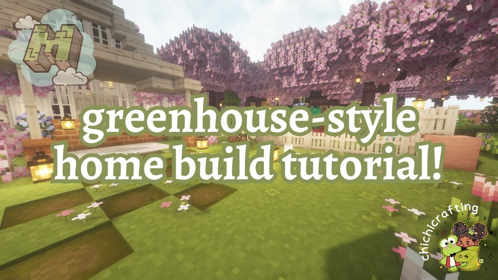an in-game screenshot of a cherry blossom biome in minecraft with white and green text that reads greenhouse-style home build tutorial!