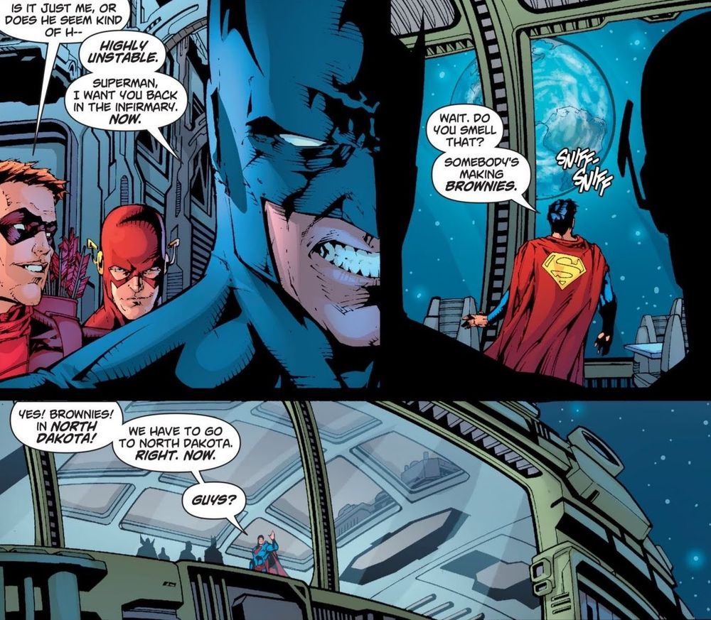 Superman got really high and has the munchies. He can smell brownies coming from North Dakota.