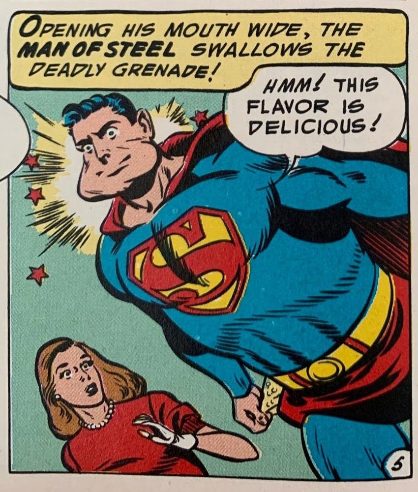 Superman eats a delicious but deadly grenade.