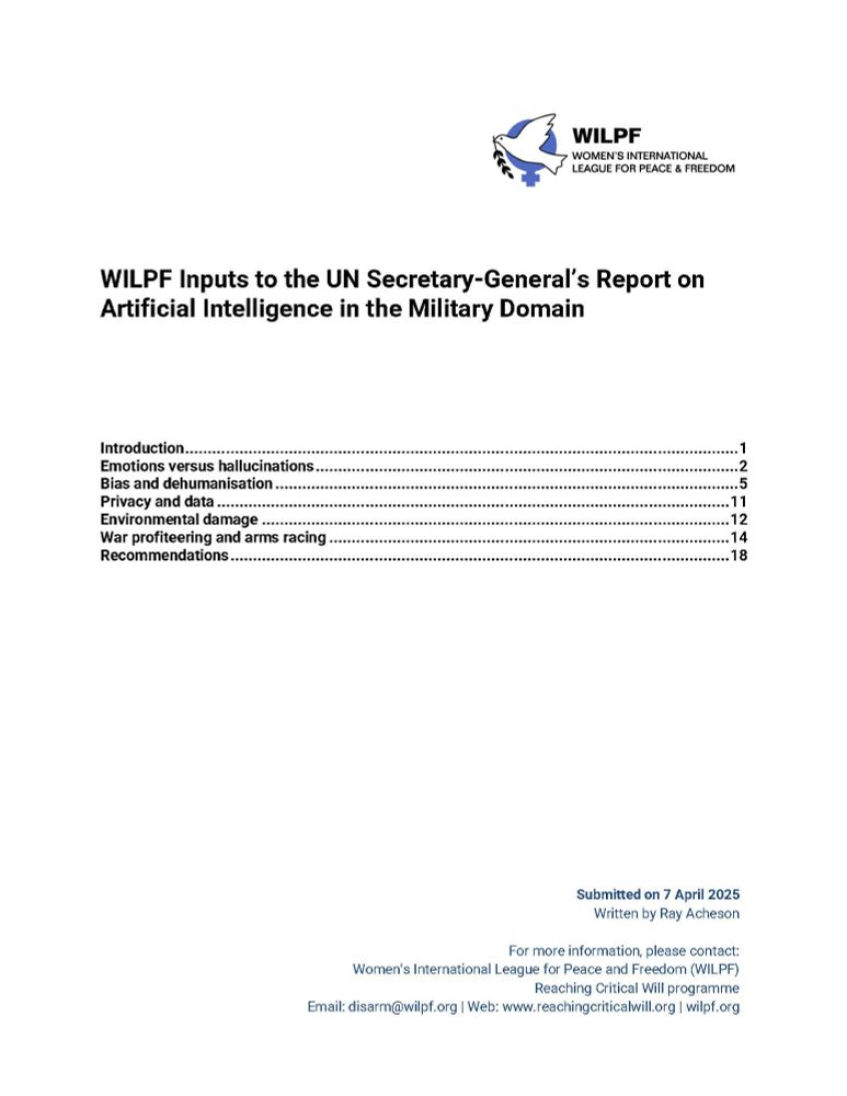 Cover of report includes the WILPF logo, the title "WILPF Inputs to the UN Secretary-General's Report on Artificial Intelligence in the Military Domain," and a table of contents: Introduction, Emotions versus hallucinations, Bias and dehumanisation, Privacy and data, Environmental damage, War profiteering and arms racing, and Recommendations.