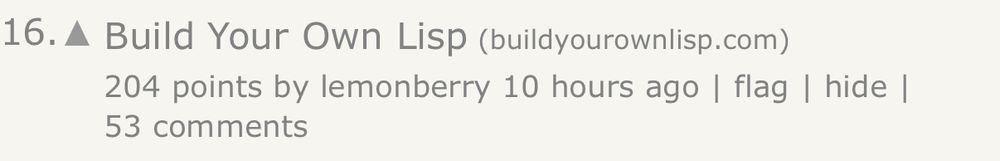 An entry on Hacker News for an article called “Build Your Own Lisp.” In 2005 the whole site was just this article posted 1000 times