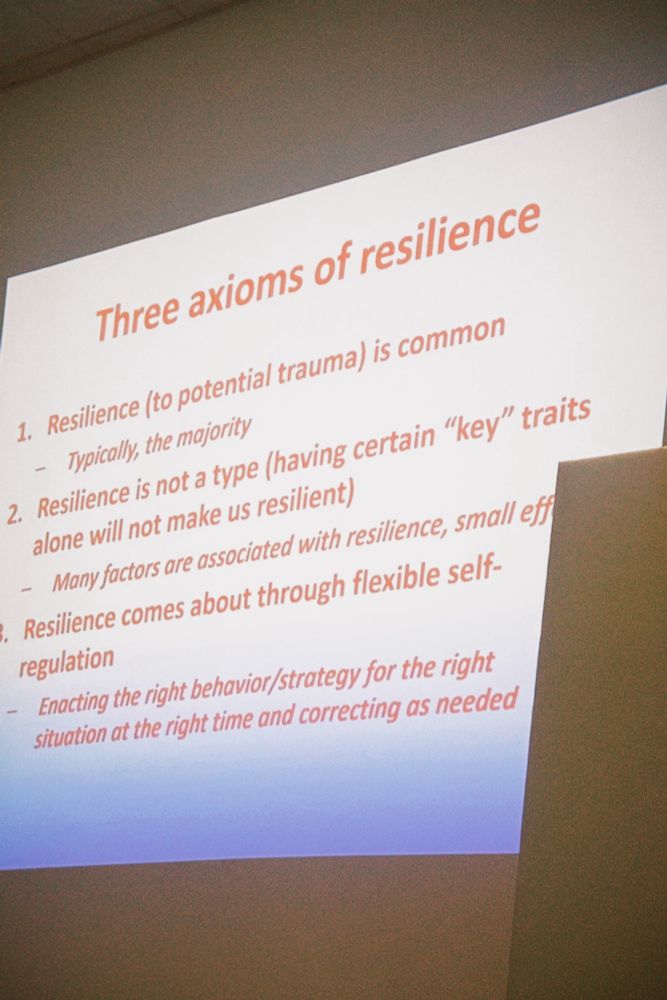 Three axioms of resilience
1. Resilience (to potential trauma) is common
- Typically, the majority
2. Resilience is not a type (having certain "key" traits alone will not make us resilient)
- Many factors are associated with resilience, small eff
• Resilience comes about through flexible self-regulation
- Enacting the right behavior/strategy for the right situation at the right time and correcting as needed