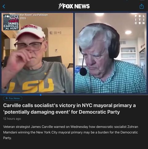 Fox News Headline reads: Carville calls socialists' victory in NTC mayoral primary a 'potentially damaging event' for Democratic Party