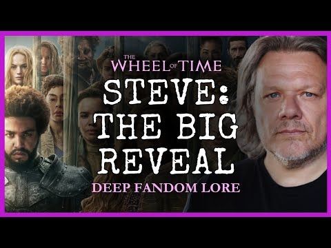 The Steve Files: The Wheel of Time’s Greatest Non-Mystery