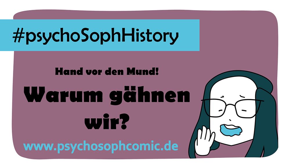 #psychoSophHistory: Why so we yawn thumbnail.  Shows Soph yawning. www.psychsophcomic.com