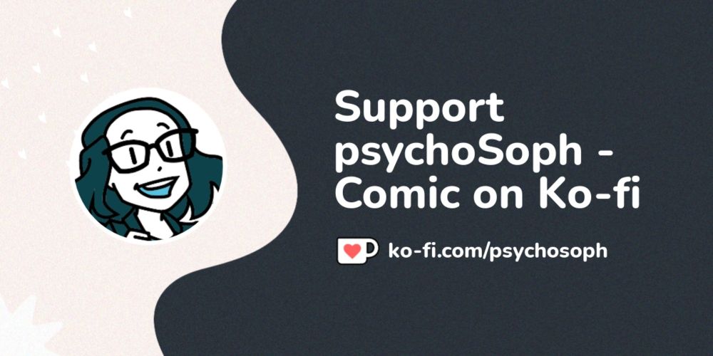 Buy psychoSoph - Comic a Coffee. ko-fi.com/psychosoph