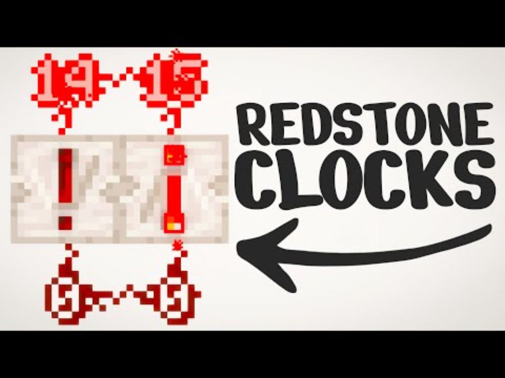 REDSTONE CLOCKS EXPLAINED - The Most In-Depth Guide There Is...