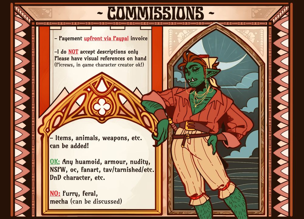 Commission sheet
- Payment upfront via paypal only
- I do not accept description only

- I can draw animals, weapons, items etc.
Ok with drawing any humanoid (dragonborn and tabaxi included), armours, nudity, nsfw, oc, fanart etc. (For nsfw check @meatpalace.bsky.social)
- I don't draw fury, feral, mecha (Can be discussed)