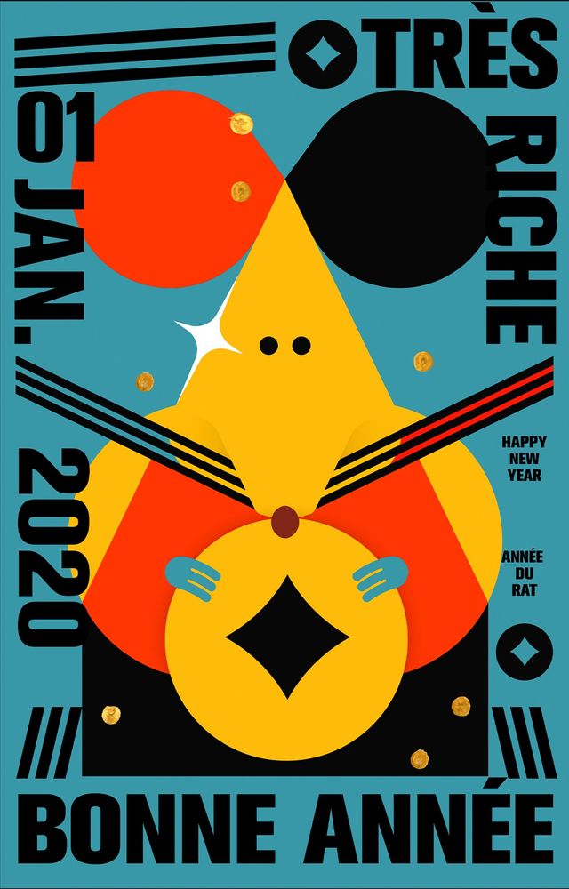 Illustrated poster by Cheng Peng in pale blue, yellow, red, black and white. The main illustration is a simplified rat holding what might be a coin. Around the rat are the words "Très riche, happy new year, année du rat, bonne année, 01 Jan. 2020." 