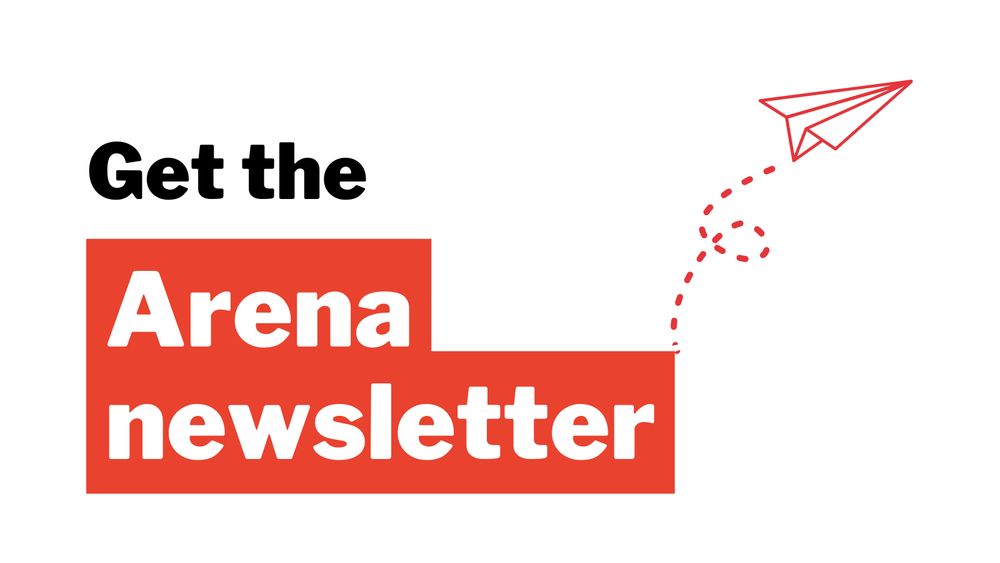The phrase "Get the Arena newsletter" on a white background. The second half of the phrase is highlighted in red, with a red paper plane flying out of the corner of the red highlighting.