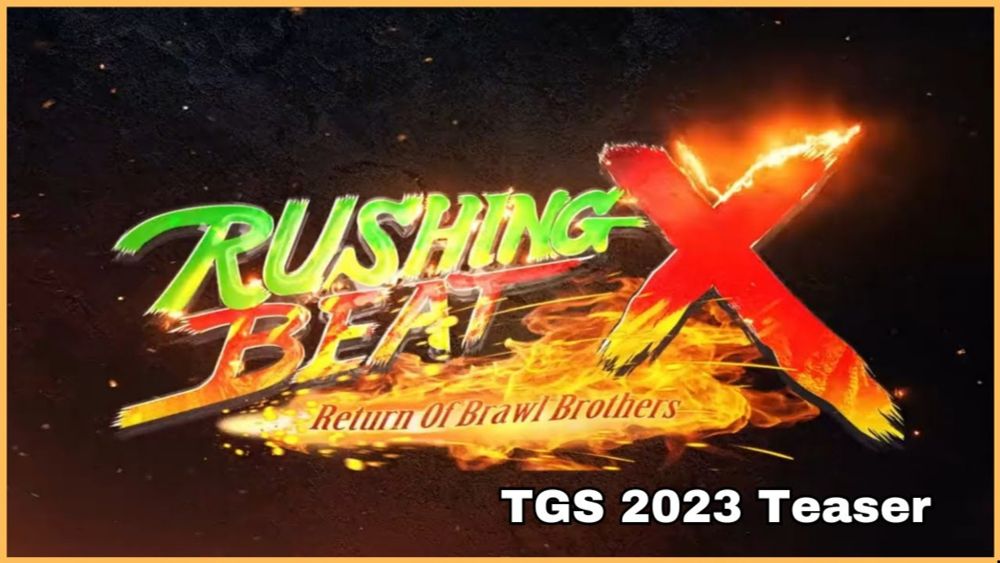 Rushing Beat X Return of Brawl Brawlers - Teaser Trailer [TGS 2023]