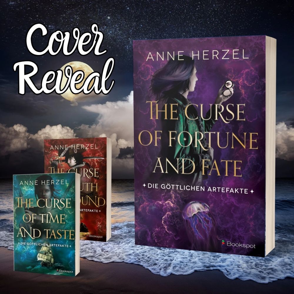 CoverReveal, im Hintergrund Ozean bei Nacht, im Vordergrund links in klein die Bücher "The Curse of Time and Taste" und "The Curse of Truth and Sound", rechts in groß das neue Buch "The Curse of Fortune and Fate"