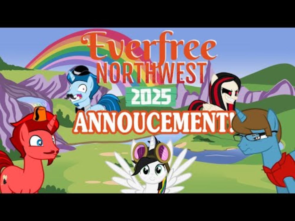 Everfree Northwest Announcement 2025