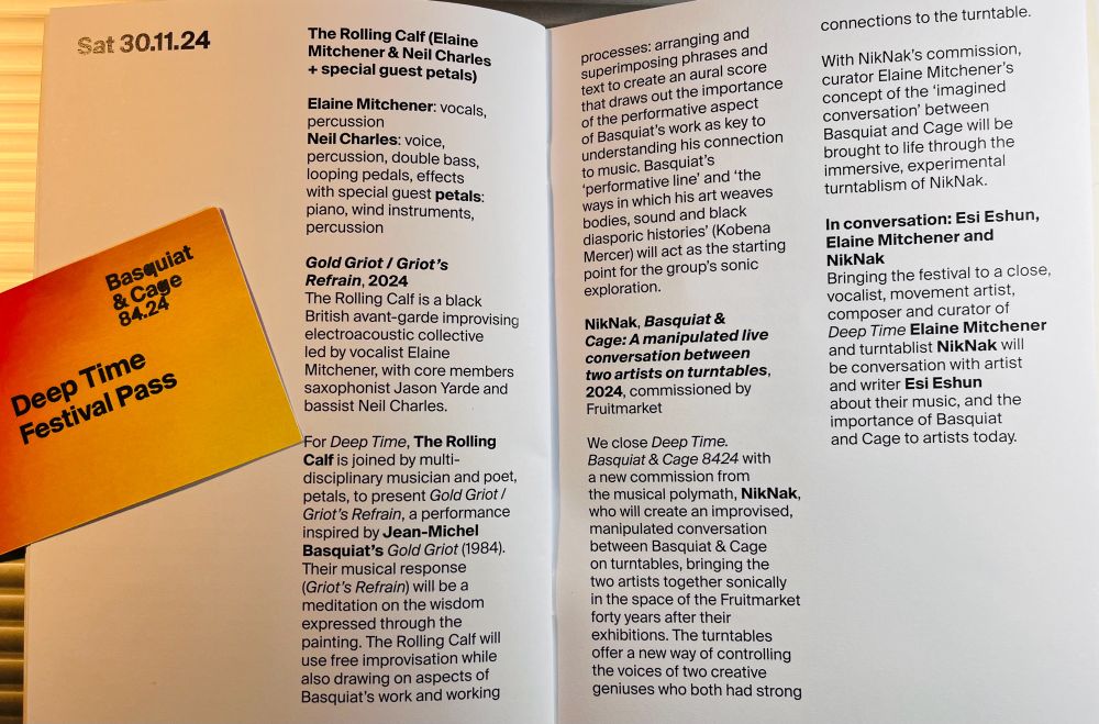 Programme notes for the last night of Deep Time: Basquiat & Cage festival at Fruitmarket Edinburgh.