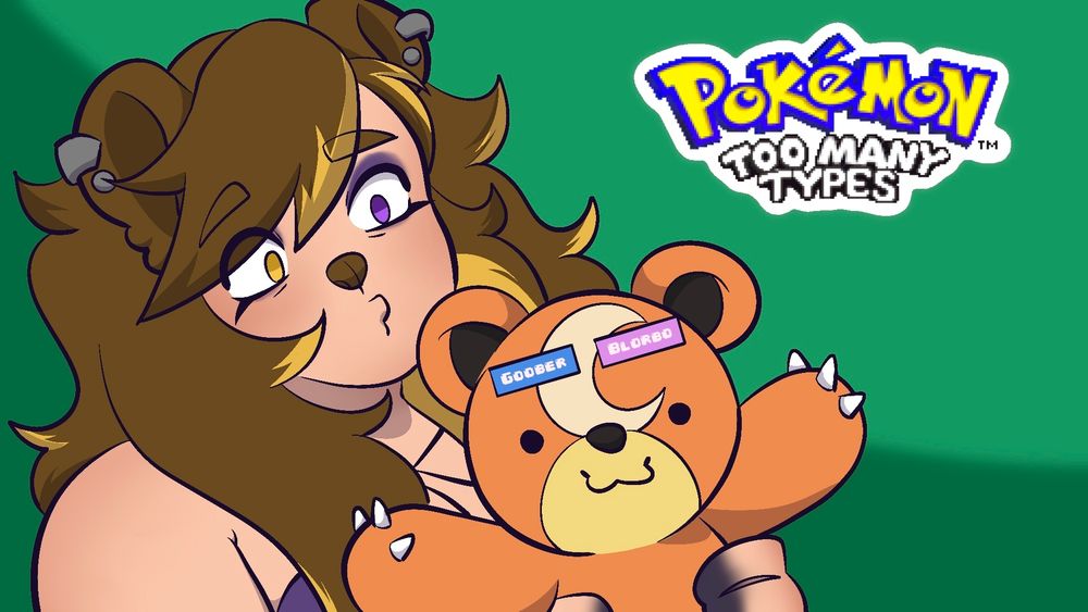 dooble holding a teddiursa with the types “goober” and “blorbo” on its forehead 