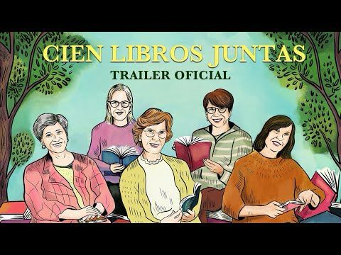 Cien Libros Juntas- Trailer Oficial