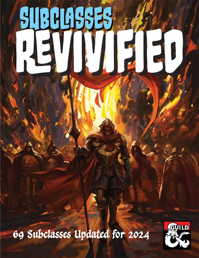 An armored, caped figure holding a lance and leading an army steps out from a fiery background on the cover of Subclasses Revivified